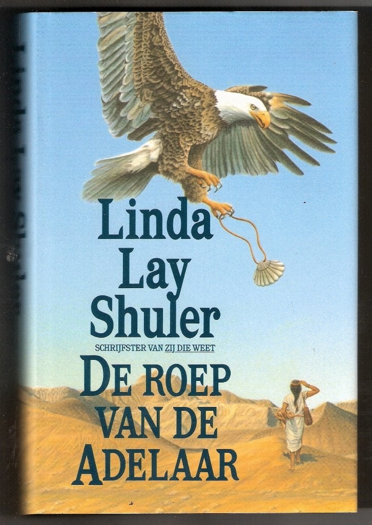 Linda Lay Shuler - De roep van de adelaar, Boeken, Ophalen of Verzenden, Nieuw, Linda Lay Shuler