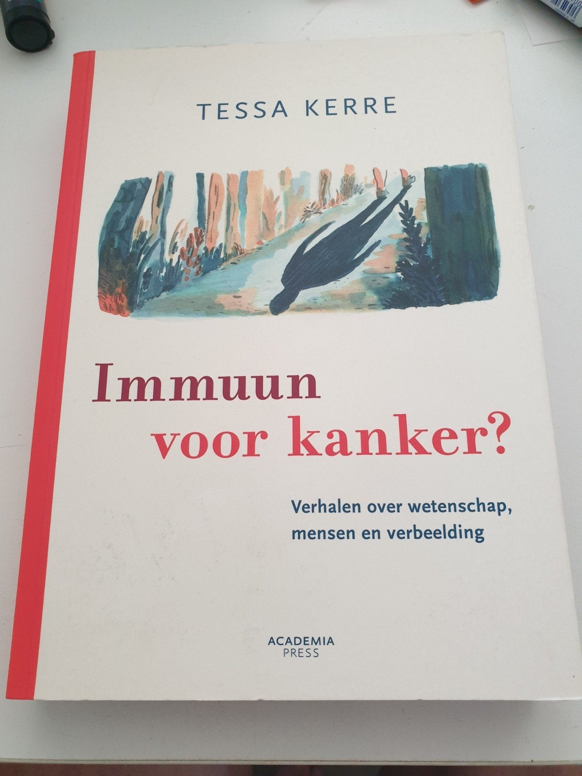 Tessa Kerre - Immuun voor kanker, Ophalen of Verzenden, Zo goed als nieuw, Tessa Kerre