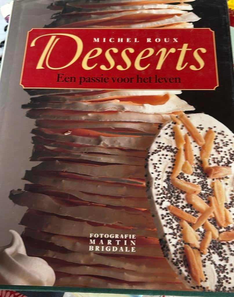 Desserts -Michel Roux -een passie voor het leven, Boeken, Gelezen, Verzenden, Europa, Taart, Gebak en Desserts