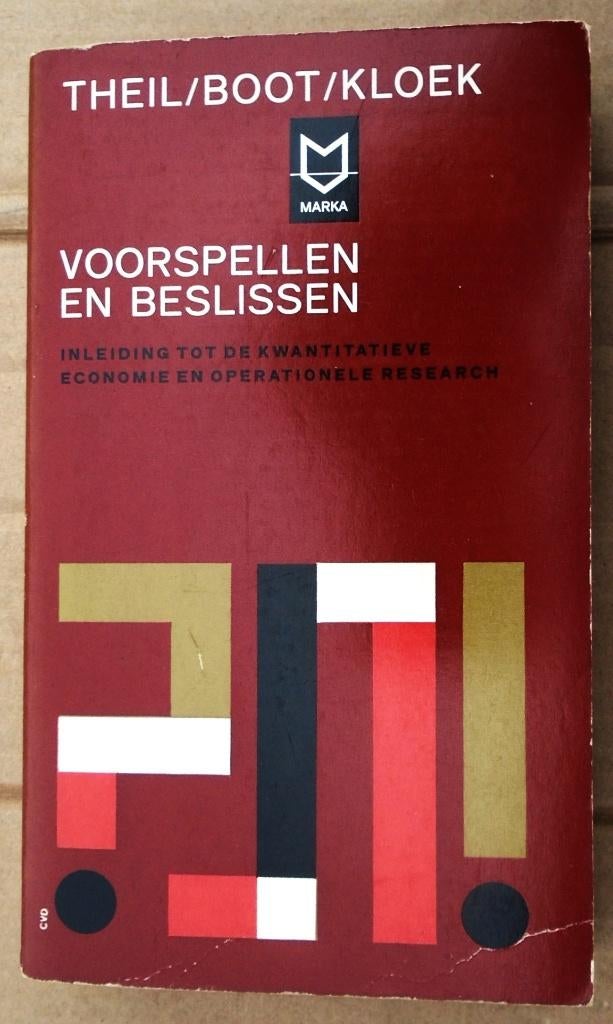 Voorspellen en beslissen - 1964 - auteurs: Theil/Boot/Kloek, Enlèvement ou Envoi, Auteurs: Theil/Boot/Kloek, Utilisé, Économie et Marketing