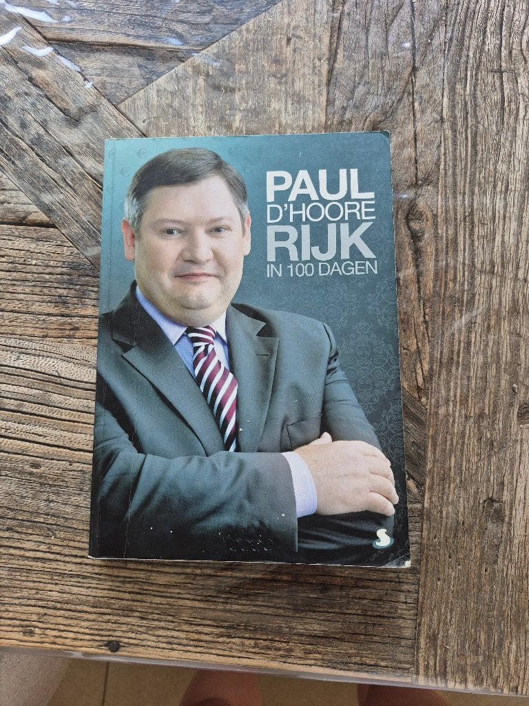 Boek Paul Dhoore: Rijk in 100 dagen, Geld en Beleggen, Paul D'hoore, Ophalen, Gelezen