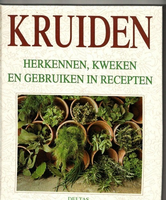 Kruiden herkennen kweken en gebruiken in recepten116 blz, Livres, Maison & Jardinage, Comme neuf, Enlèvement ou Envoi