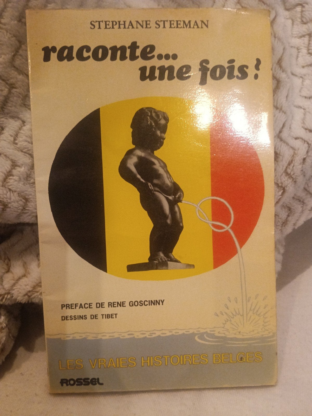 Raconte… une fois ! Stéphane Steeman – Rossel 1977, Enlèvement ou Envoi, Stéphane steeman