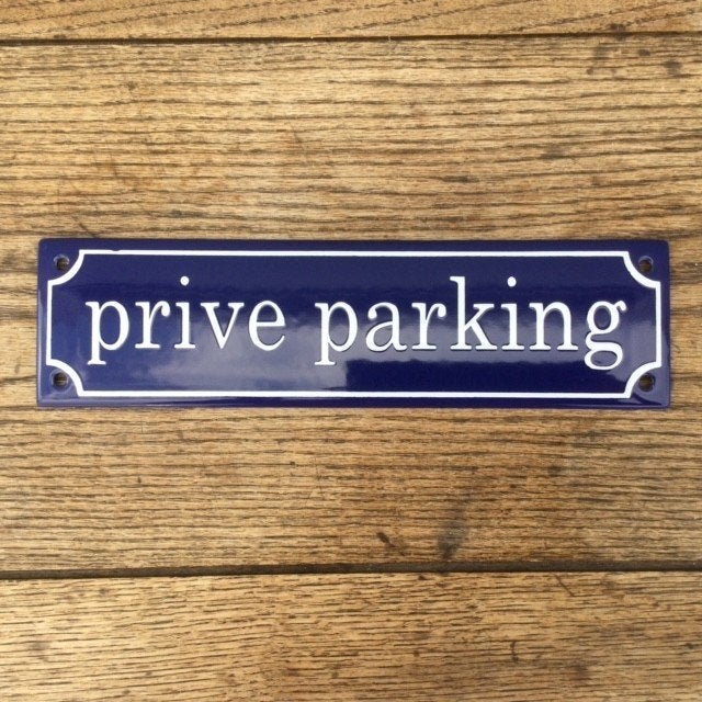 Emaille bordje PRIVE PARKING, Ophalen of Verzenden, Zo goed als nieuw