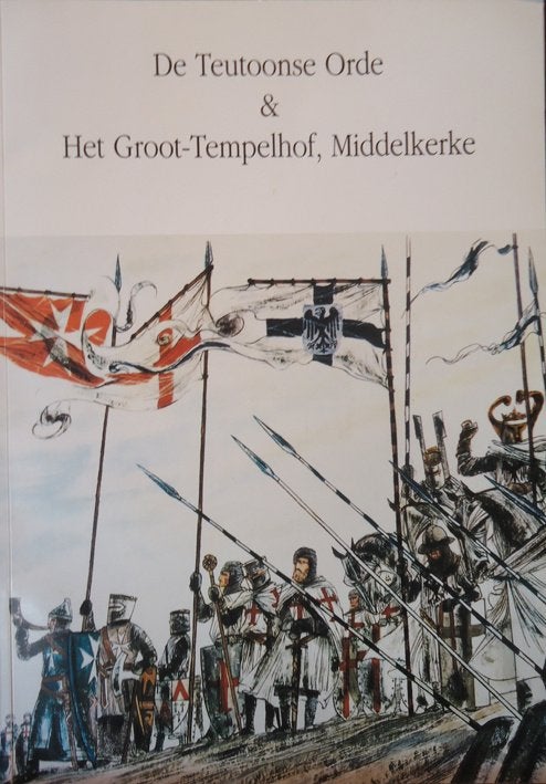 De Teutoonse Orde & Het Groot-Tempelhof, Middelkerke, Ophalen of Verzenden
