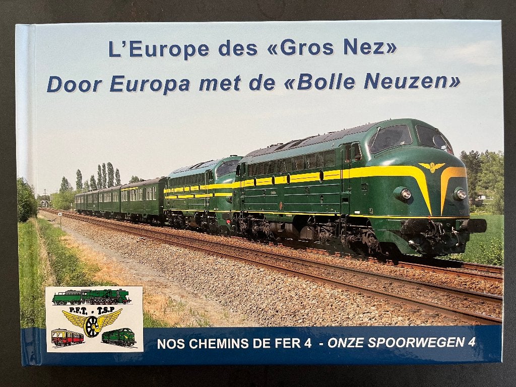 L'Europe des "Gros Nez" - Door Europa met de "Bolle Neuzen", Boeken, Vervoer en Transport, Nieuw, Trein, Ophalen of Verzenden