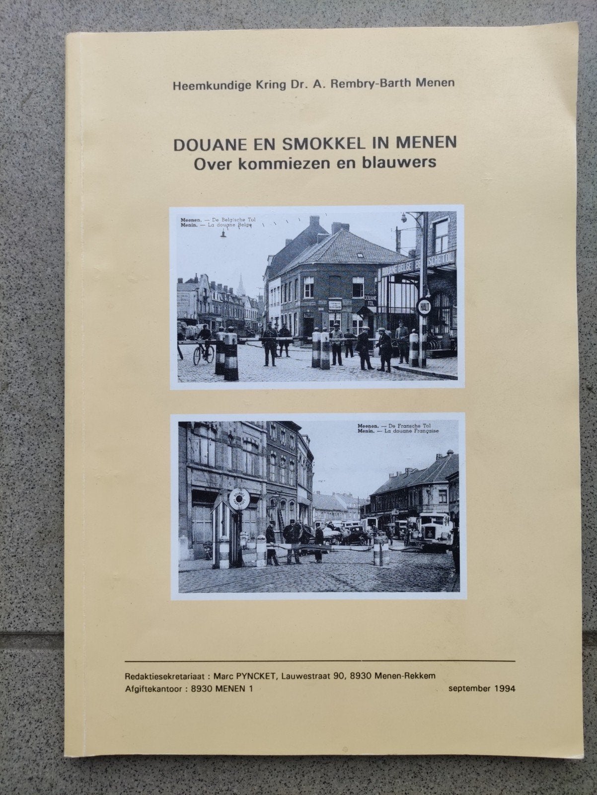 Douane / smokkel te Menen / Rekkem, Ophalen of Verzenden