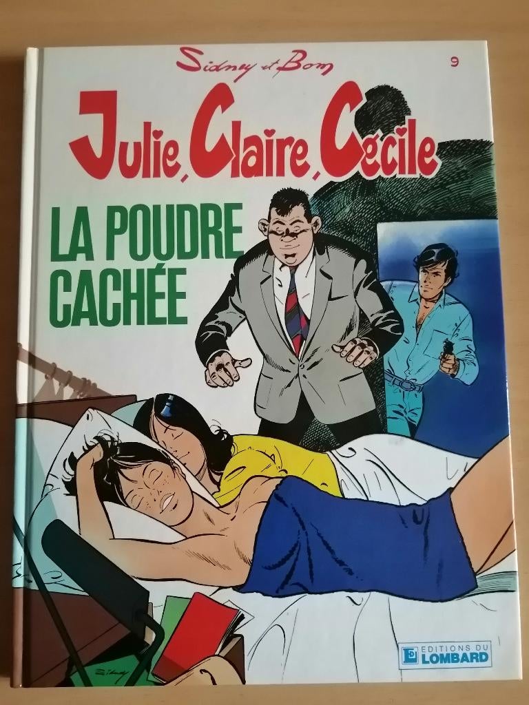 BD Julie Claire Cécile tome 9 : La poudre cachée E.O.1992, Livres, Une BD, Enlèvement ou Envoi
