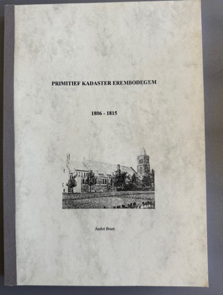 Primitief kadaster Erembodegem -Aalst 1806-1815 André Braet, Ophalen