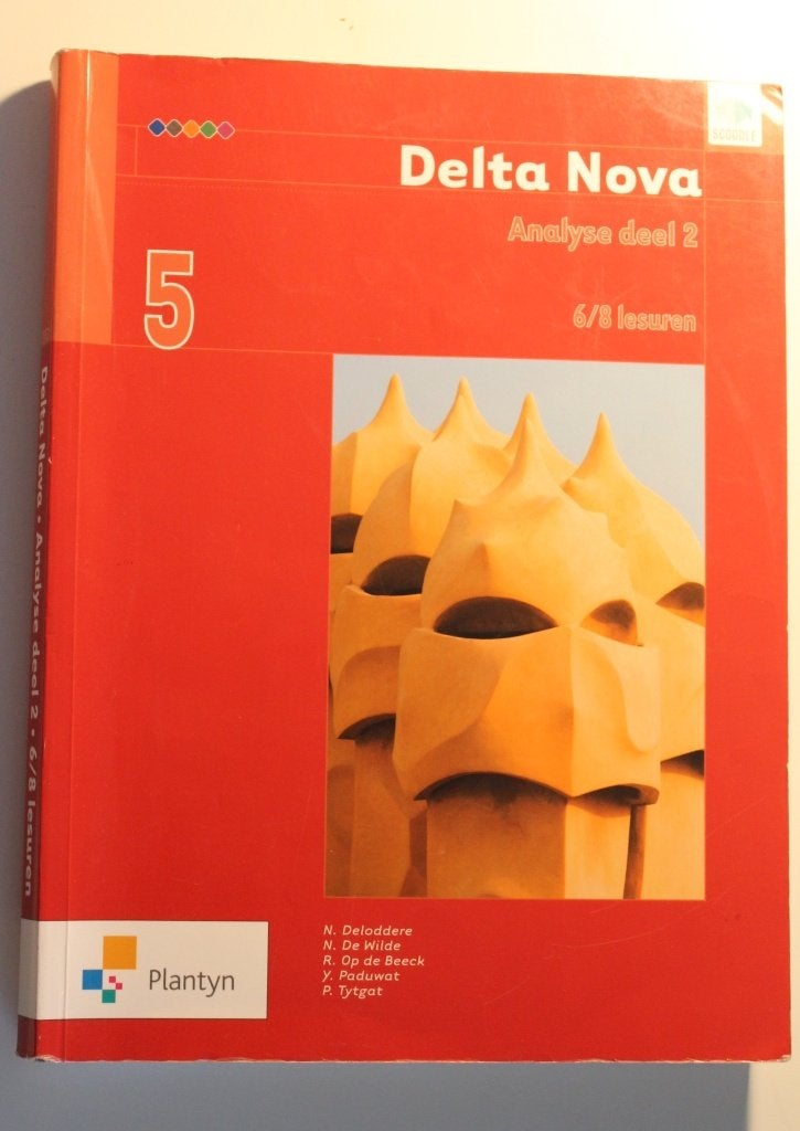 Delta Nova 5 Analyse deel 2 (6/8 lesuren), Boeken, Ophalen of Verzenden, Zo goed als nieuw, Wiskunde A, N. Deloddere