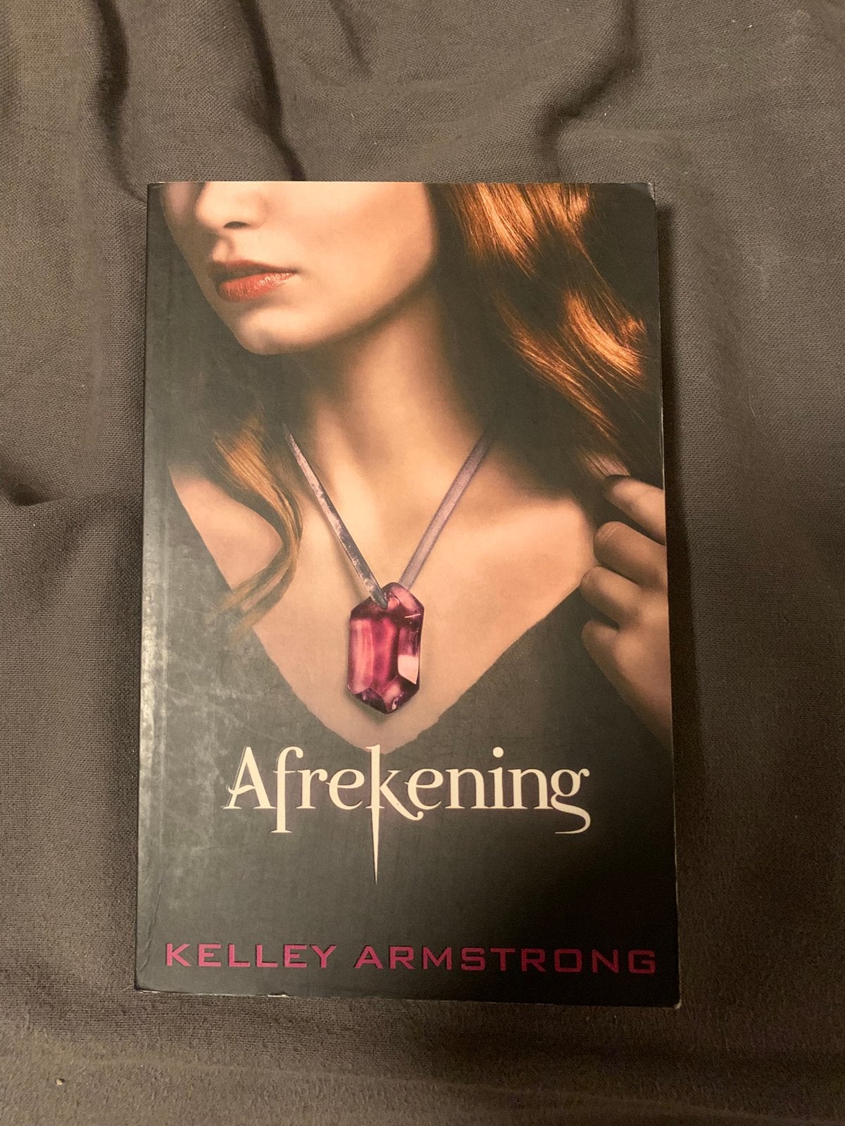 Kelley Armstrong - Afrekening, Enlèvement ou Envoi, Kelley Armstrong