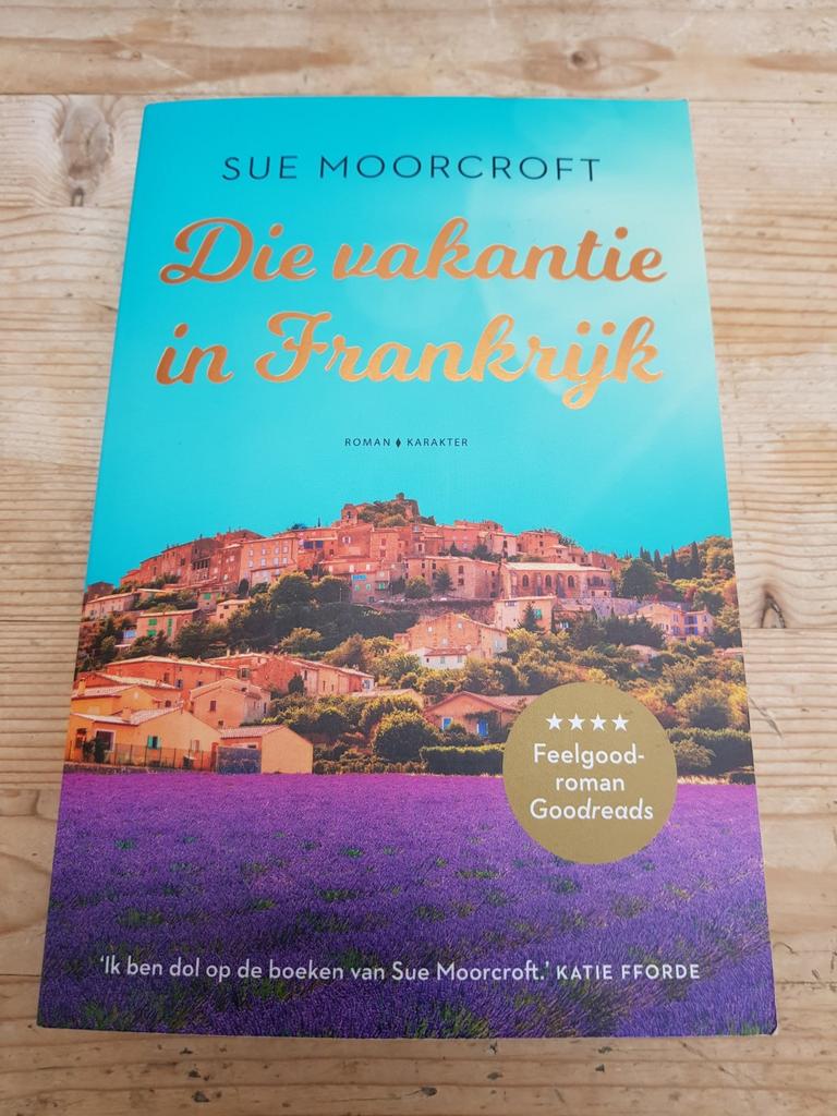 Sue Moorcroft - Die vakantie in Frankrijk, Sue Moorcroft, Ophalen of Verzenden, Zo goed als nieuw