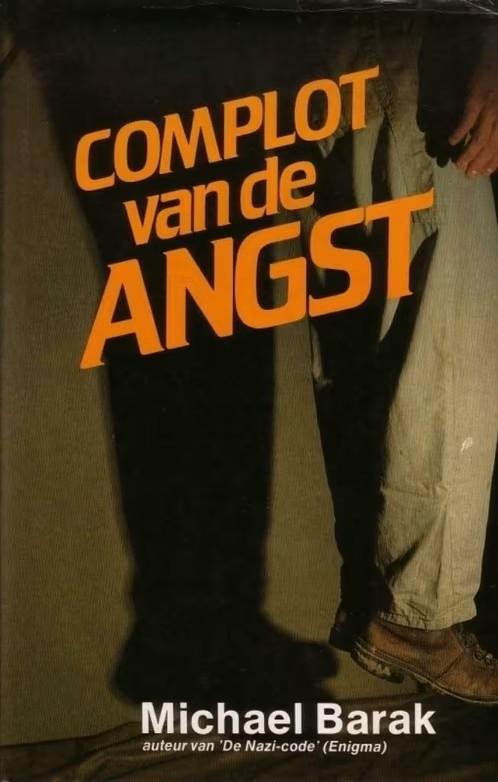 Complot van de angst / Michael Barak, Ophalen of Verzenden, Gelezen