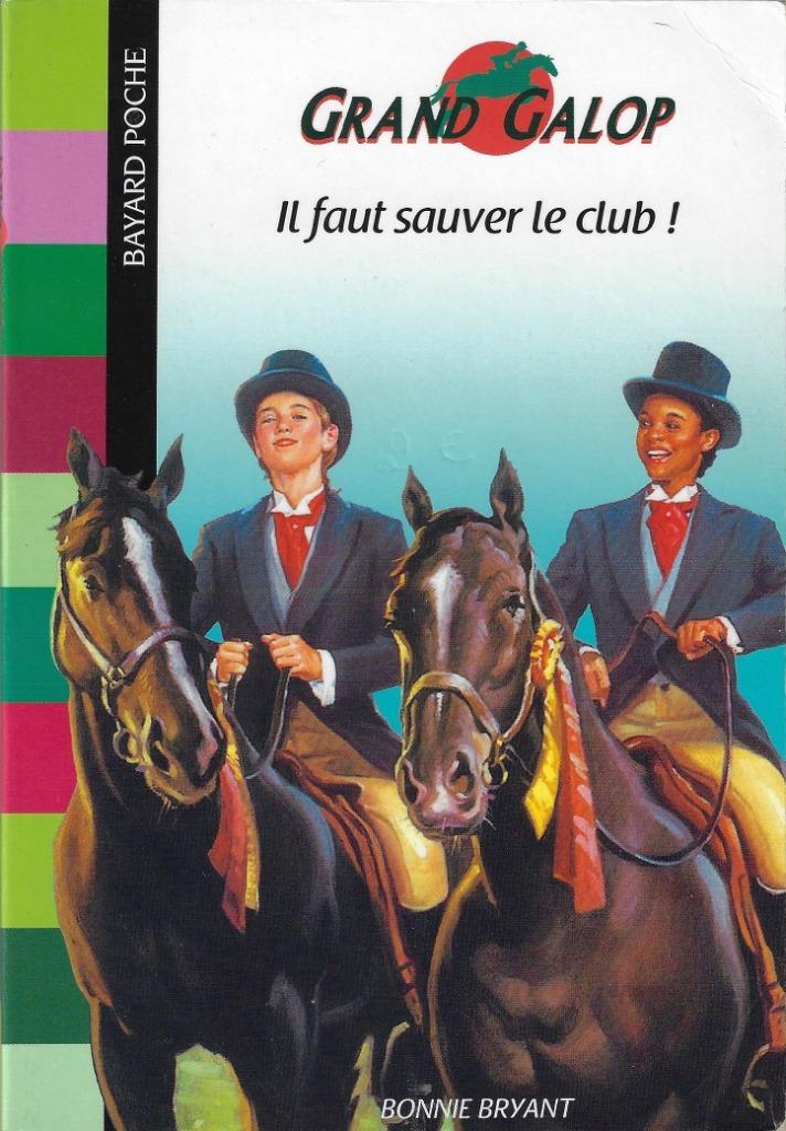 Grand galop – Il faut sauver le club de Bonnie Bryant T02, Neuf, Enlèvement ou Envoi, Fiction, Bonnie Bryant