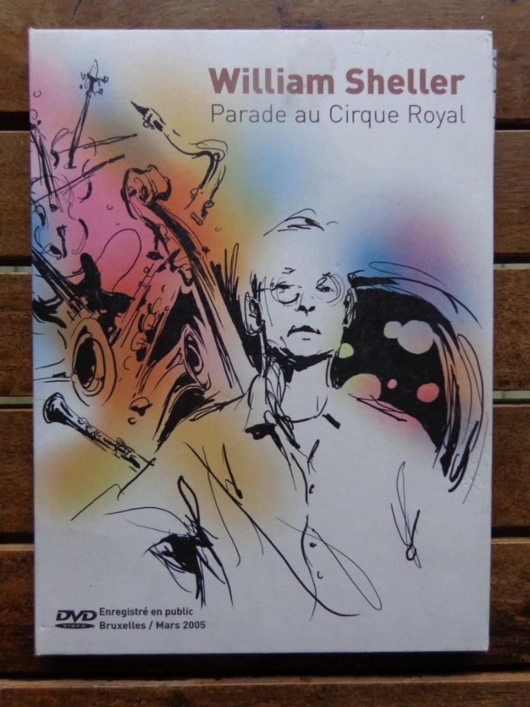 )))  William Sheller  //  Parade au Cirque Royal  (((, Tous les âges, Enlèvement ou Envoi, Comme neuf