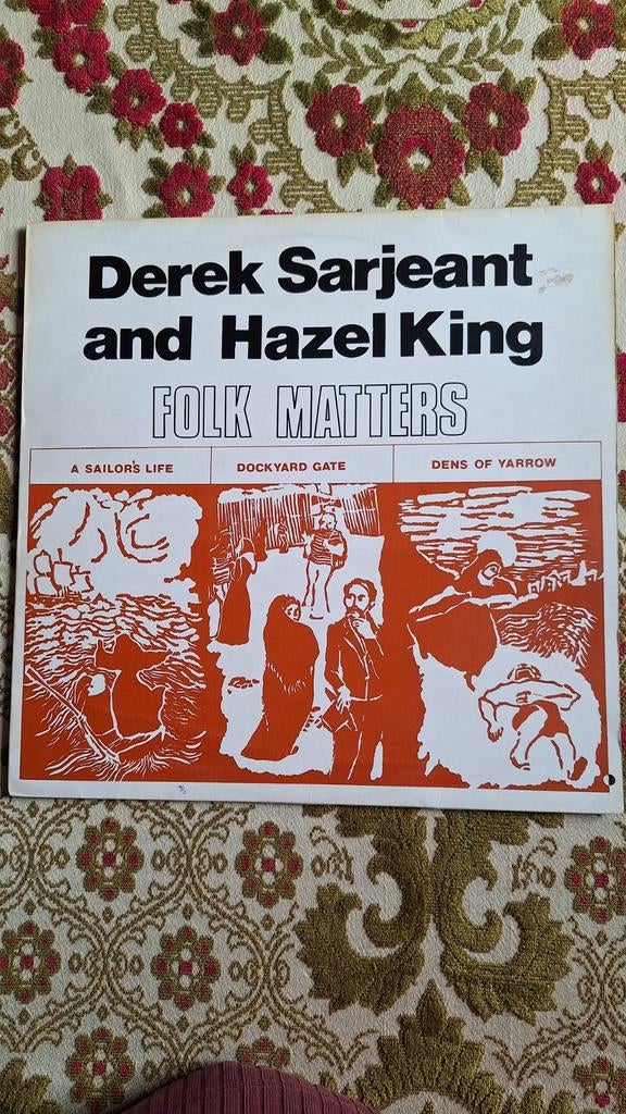 LP Derek Sarjeant et Hazel King Folk Matters, Enlèvement ou Envoi, Utilisé, 12 pouces