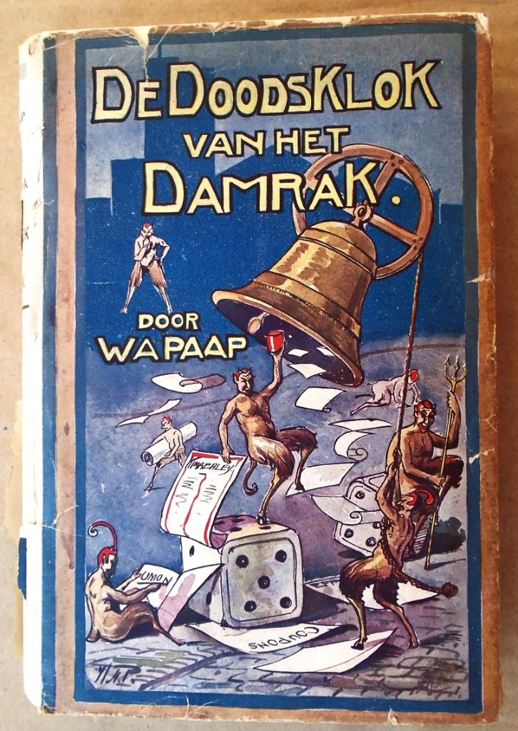 De Doodsklok van het Damrak - [1926] - W.A. Paap (1856–1923), Enlèvement ou Envoi, Utilisé, W. A. Paap (1856–1923)