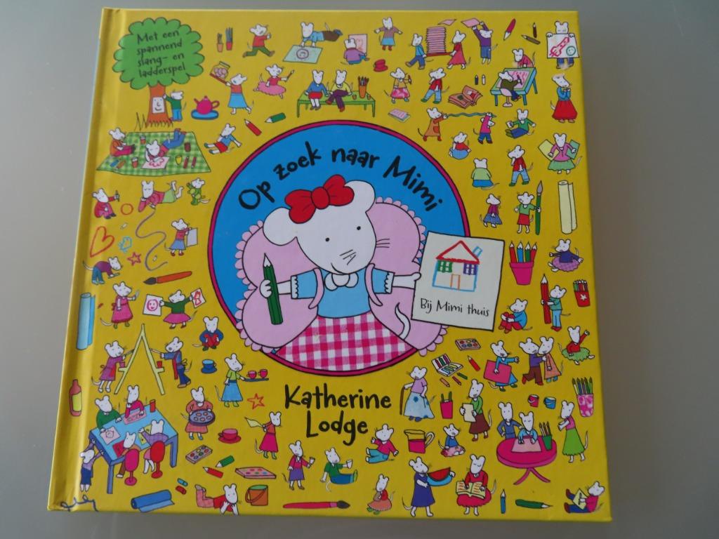NIEUWSTAAT : Op zoek naar Mimi, bij Mimi thuis – Katherine L, Katherine Lodge, Enlèvement ou Envoi, Fiction général, Comme neuf