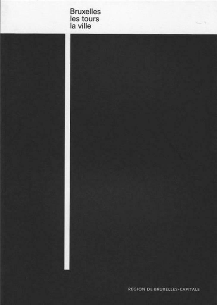 Bruxelles, les tours, la ville Pierre Dejemeppe broché 2010, Enlèvement ou Envoi, Comme neuf, Architecture général