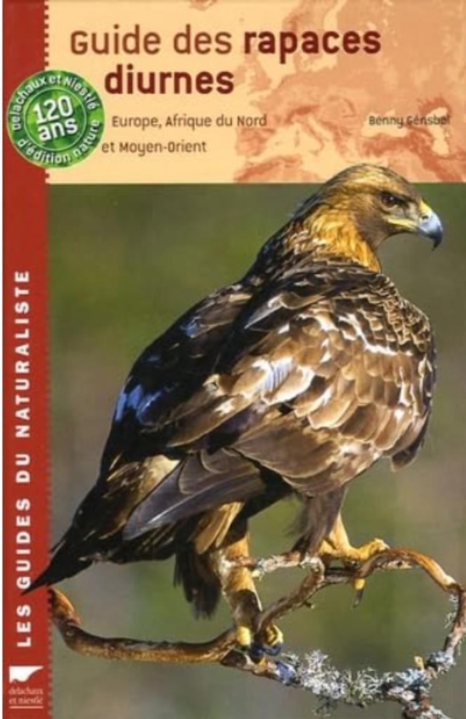 Guide des rapaces diurnes, Ophalen of Verzenden, Zo goed als nieuw, Vogels, Gensbol