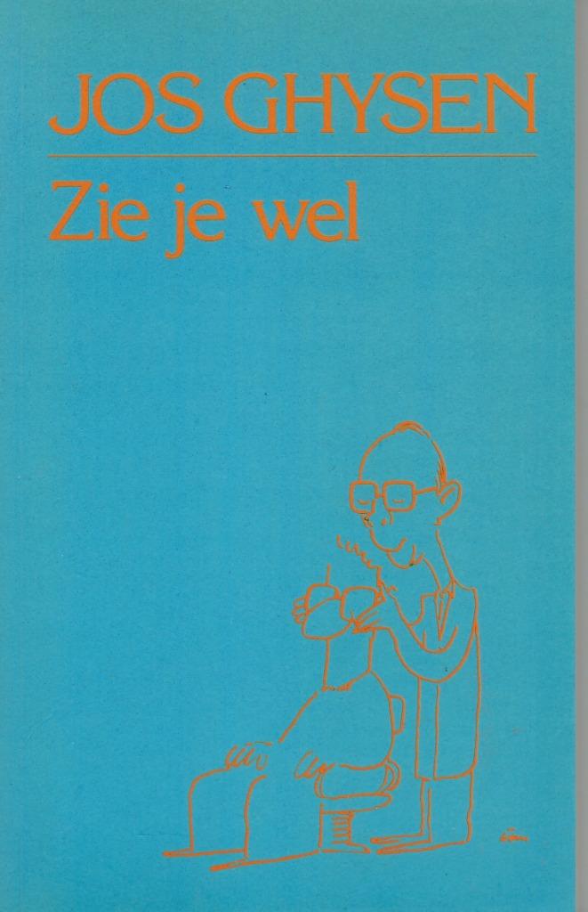 Jos Ghysen  - Zie je wel, Ophalen of Verzenden, Zo goed als nieuw, België