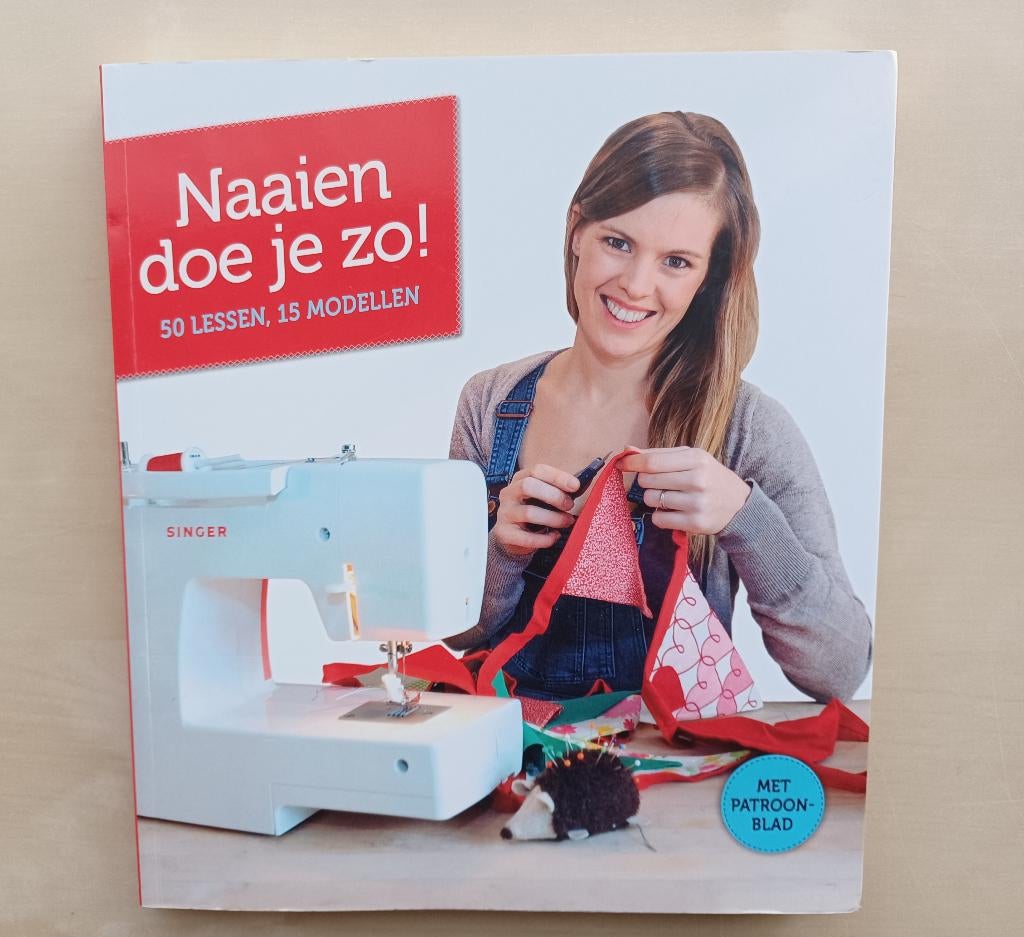 Naaien doe je zo!, Enlèvement ou Envoi, Comme neuf, Broderie ou Couture, Editions Marie-Claire