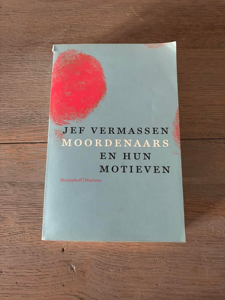 Jef Vermassen - Moordenaars en hun motieven, Boeken, Ophalen of Verzenden, Zo goed als nieuw, Juridisch en Recht, Jef Vermassen