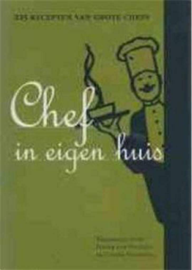 Chef in eigen huis, Boeken, Kookboeken, Ophalen of Verzenden, Gelezen