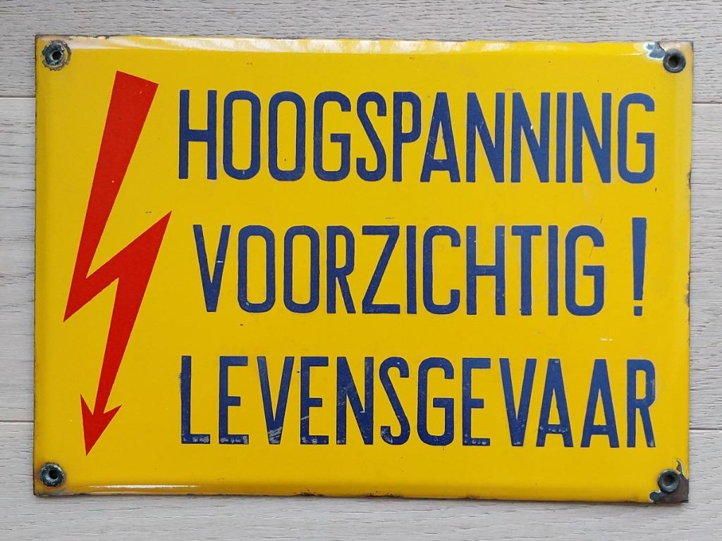 Enseigne / Plaque émaillée - HOOGSPANNING - LEVENSGEVAAR, Enlèvement ou Envoi