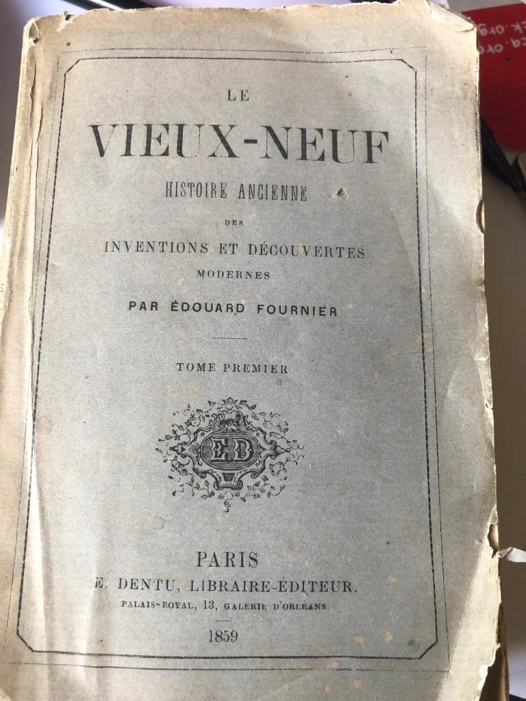 Le Vieux-Neuf. Histoire ancienne des Inventions et Découv, Antiquités & Art, Enlèvement