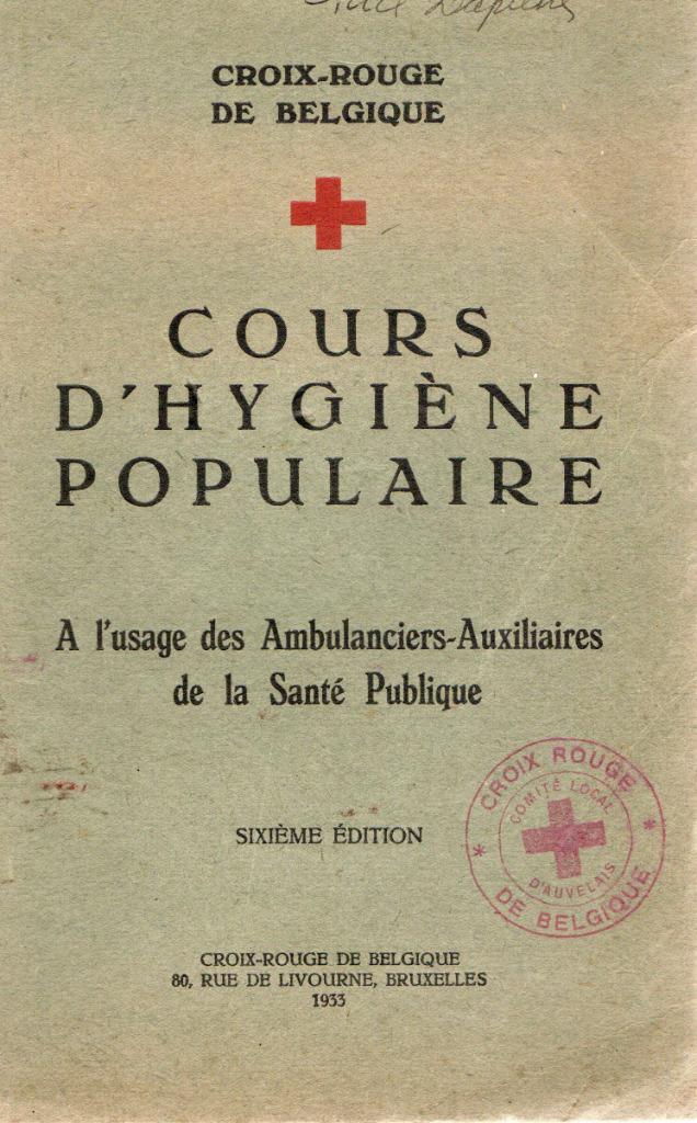 COURS D'HYGIENE POPULAIRE - Croix-Rouge 1933, Livres, Envoi, Comme neuf, Croix-Rouge