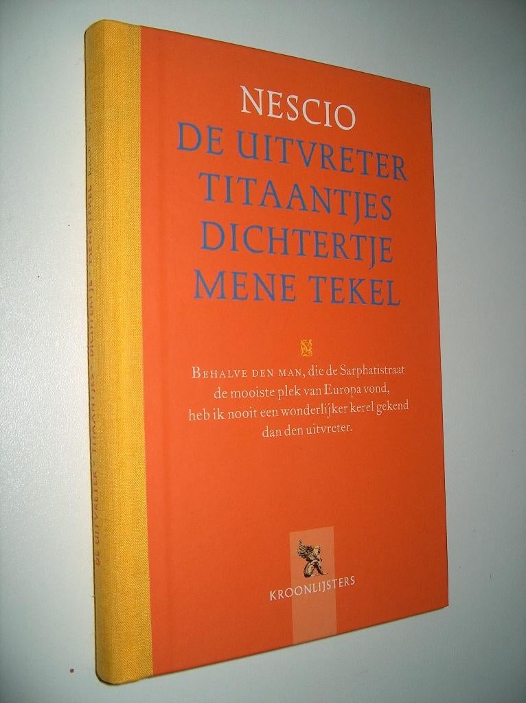 Nescio - De uitvreter - Titaantjes - Dichtertje - Mene tekel, Enlèvement ou Envoi, Comme neuf, Pays-Bas, Nescio
