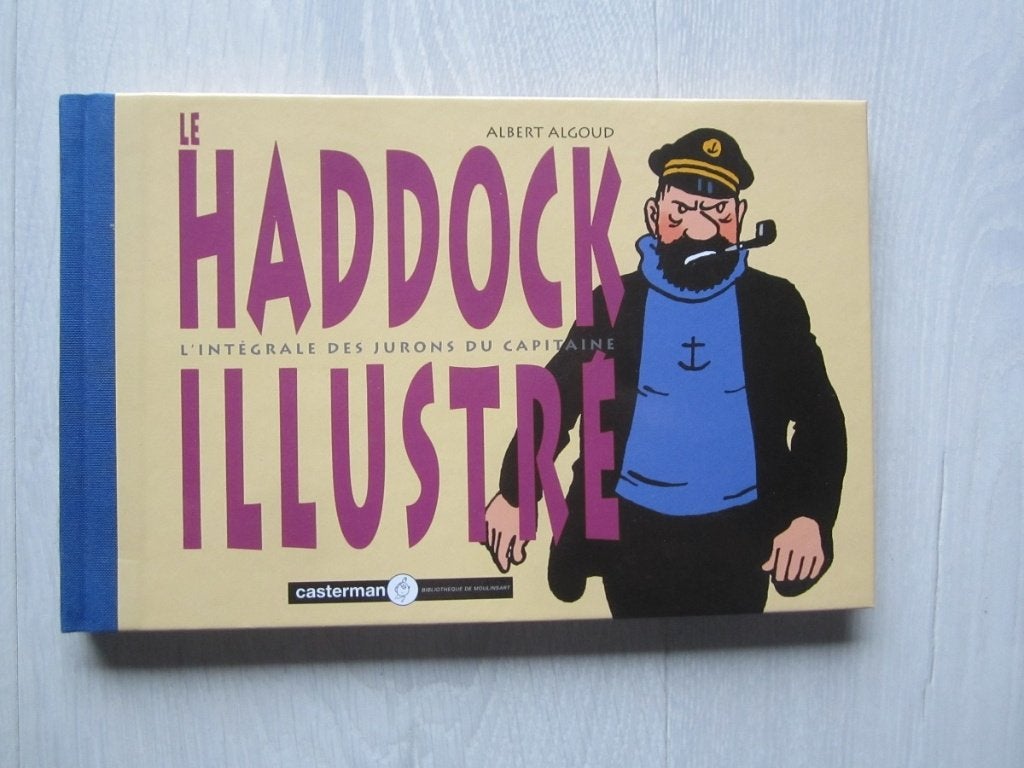 Le Haddock illustré - L'intégrale des jurons du capitaine, Albert Algoud, Enlèvement ou Envoi, Une BD, Comme neuf
