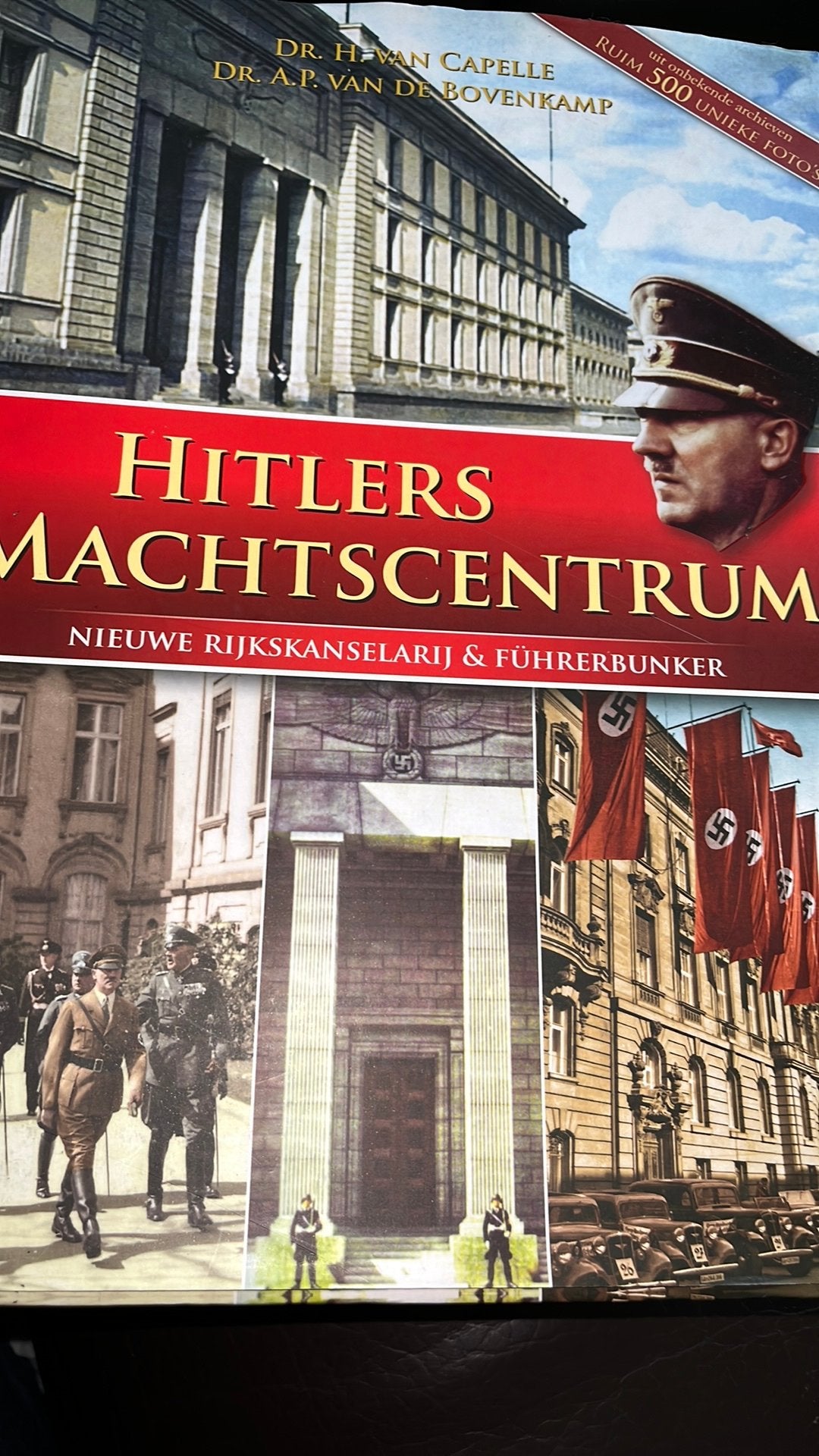 Le centre du pouvoir d'Hitler, Enlèvement ou Envoi, A.P. van de Bovenkamp; H. van Capelle