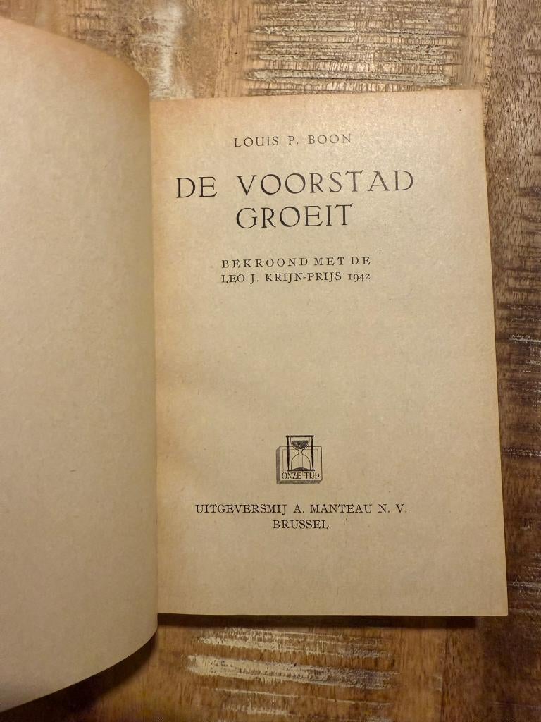 De Voorstad groeit - Louis-Paul Boon *1942* 1e druk, Ophalen of Verzenden, Louis-Paul Boon