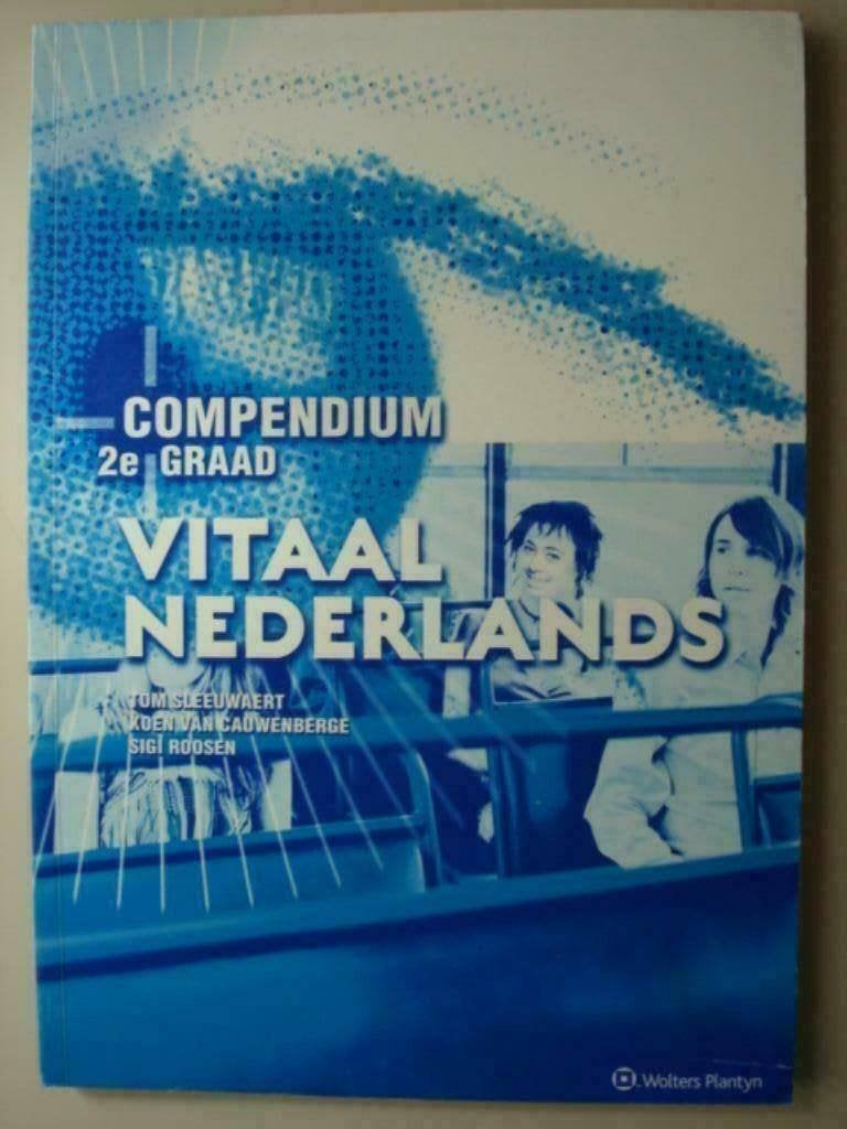 14. Vitaal Nederlands Compendium 2de graad 2007, Gelezen, ASO, Tom Sleeuwaert Koen Van Cauwenberge Sigi Roosen, Verzenden