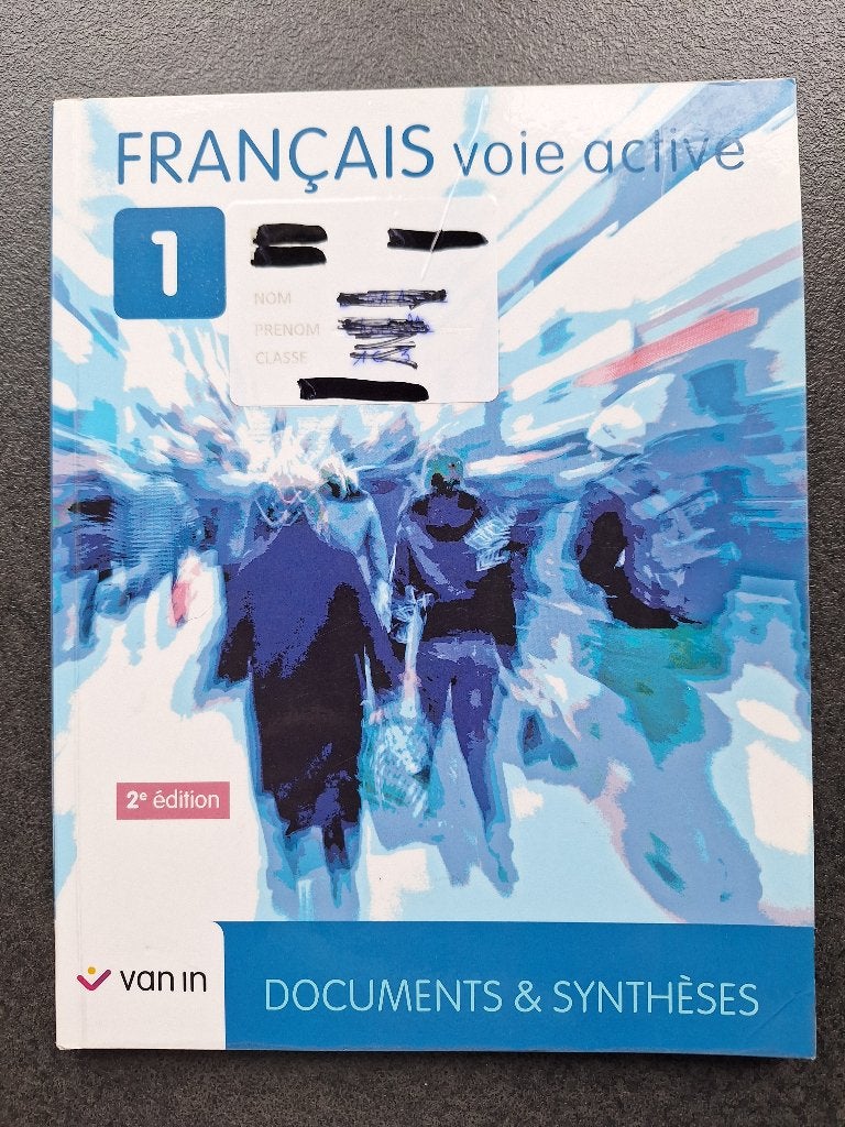Français voie active 1 - Documents & synthèses, Livres, Enlèvement, Comme neuf, Français, Van in