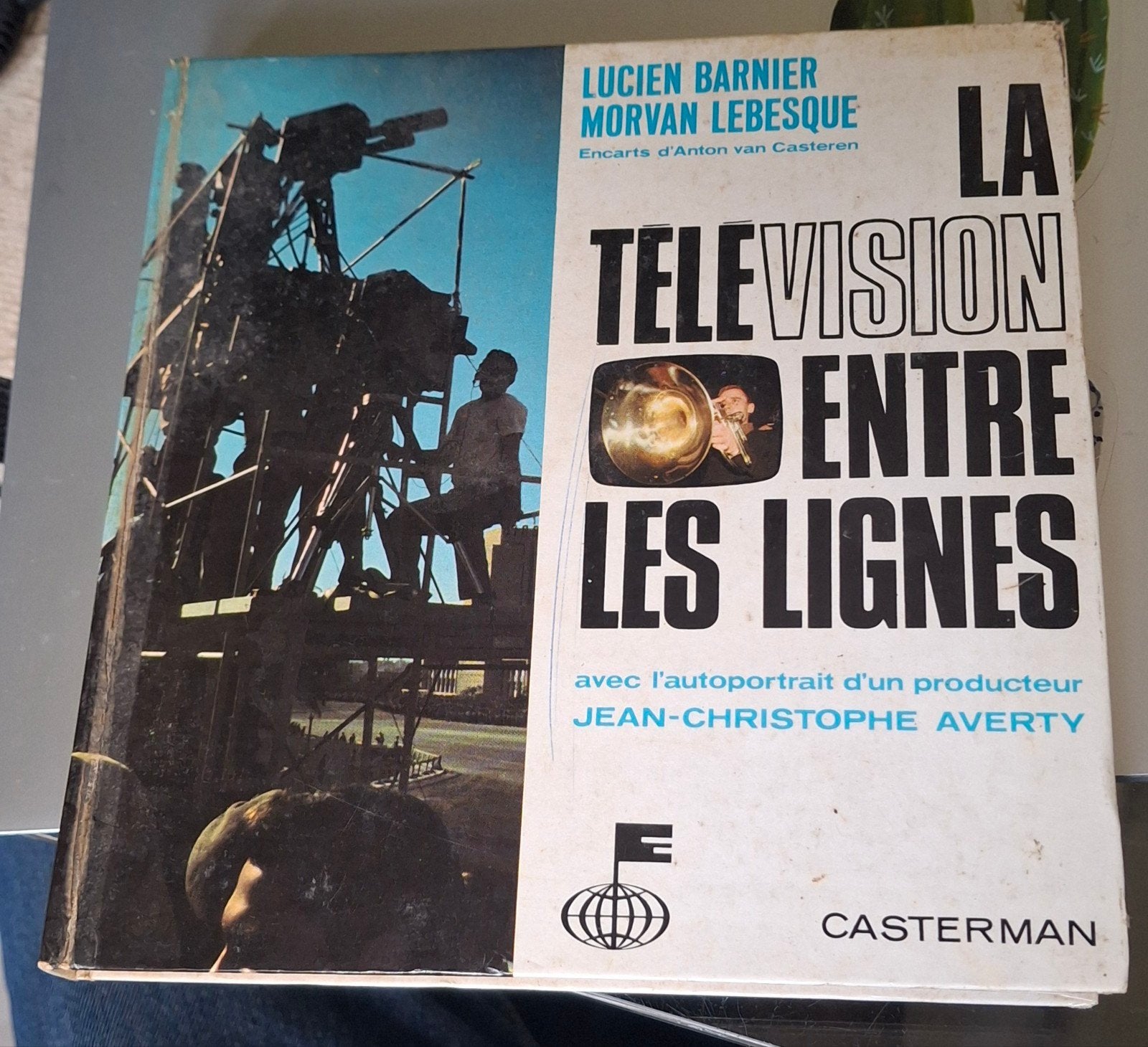 la television entre les lignes, Livres, Enlèvement ou Envoi, Utilisé, Autres sujets/thèmes, Lucien barnier .morvan lebesque