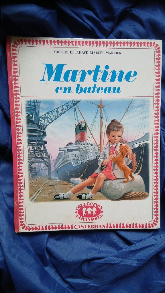 Martine en bateau, Fiction général, Gilbert Delahaye / Marcel Marlier, Enlèvement, Utilisé