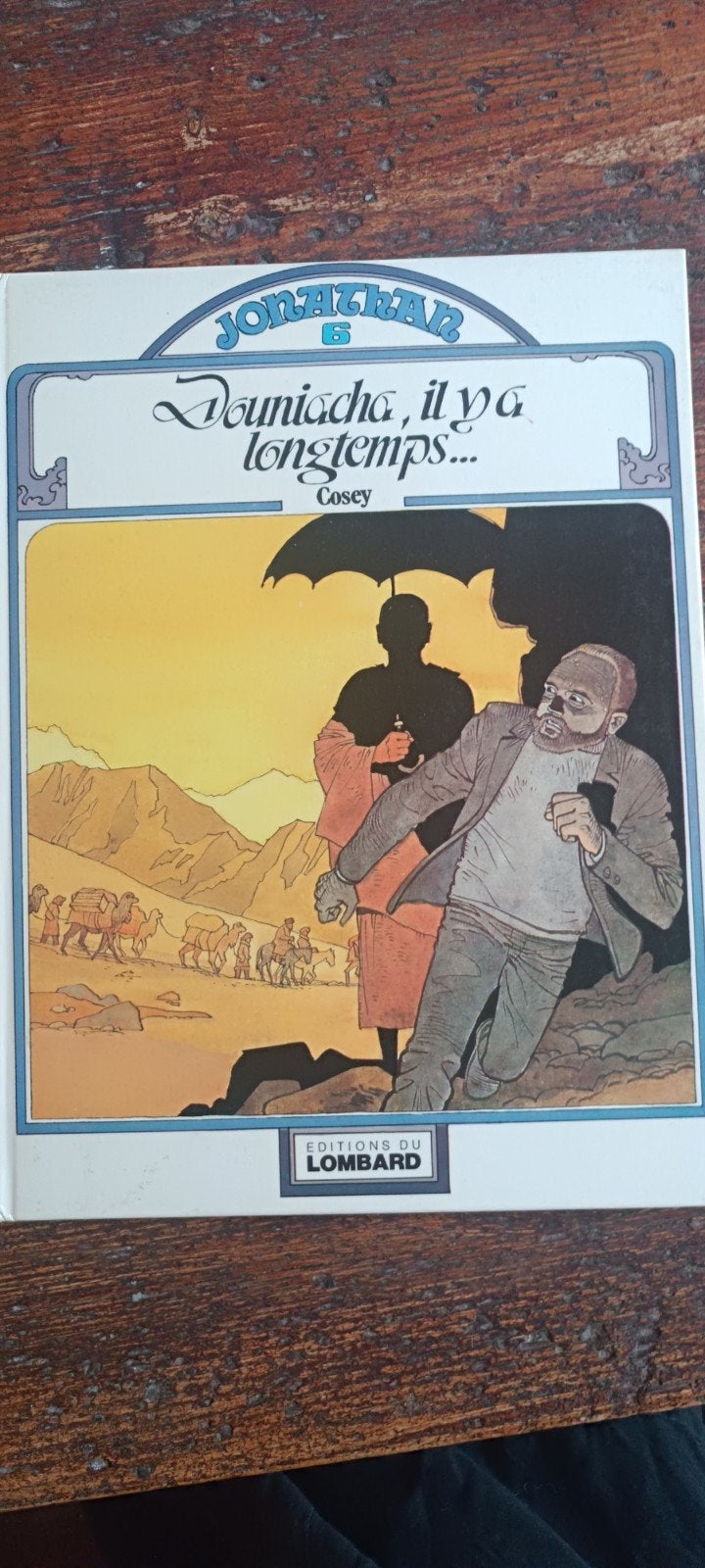 Jonathan, tome 6 : Douniacha, il y a longtemps, Livres, Contes & Fables, Enlèvement ou Envoi