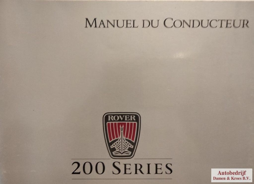 Handboek Rover 200 Series 216, Sprint, Vitesse, Vanden Plas, Enlèvement ou Envoi