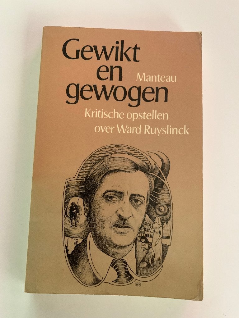 Gewikt en gewogen, kritische opstellen over Ward Ruyslinck, Boeken, Ophalen of Verzenden, Gelezen
