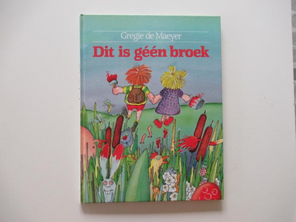 gregie de maeyer....dit is geen broek, Enlèvement ou Envoi, Comme neuf