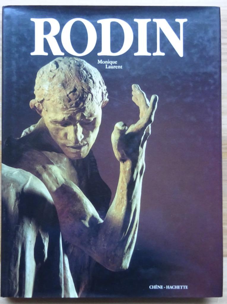 Rodin, monographie par Monique Laurent, 1988, Chêne-Hachette, Ophalen of Verzenden, Zo goed als nieuw, Beeldhouwkunst