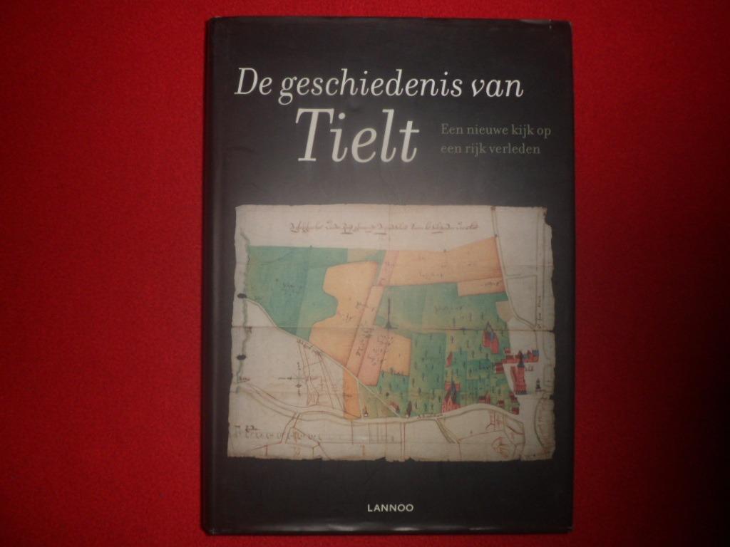 De geschiedenis van Tielt, Enlèvement ou Envoi, Utilisé, Michel Cloet, e.a.
