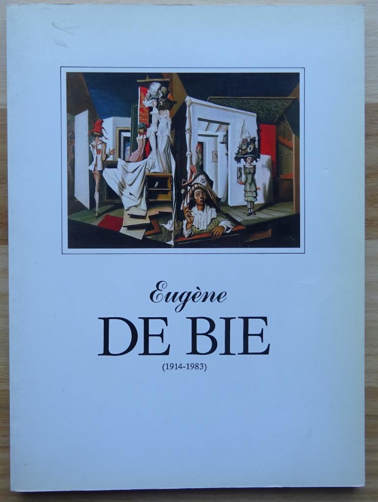 Eugène De Bie, 1914-1983, retrospective 1990, Bruxelles, Enlèvement ou Envoi, Comme neuf, Peinture et dessin