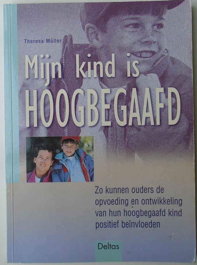 MIJN KIND IS HOOGBEGAAFD 9789024380046, Boeken, Psychologie, Zo goed als nieuw, Ophalen of Verzenden