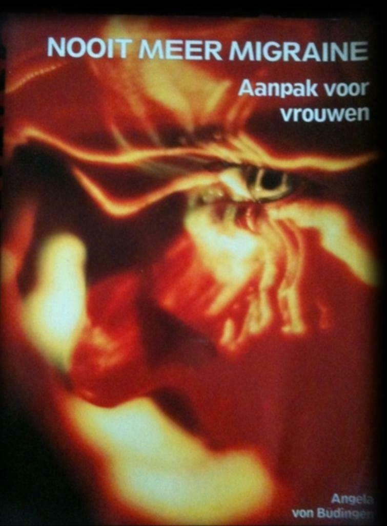 Nooit meer migraine, Angela von Budingen, Boeken, Gezondheid, Dieet en Voeding, Ophalen of Verzenden