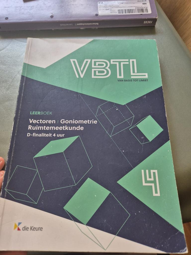 VBTL 4 – Vectoren, Goniometrie & Ruimtemeetkunde (D – 4u), Enlèvement ou Envoi, Die keure, Comme neuf, Secondaire