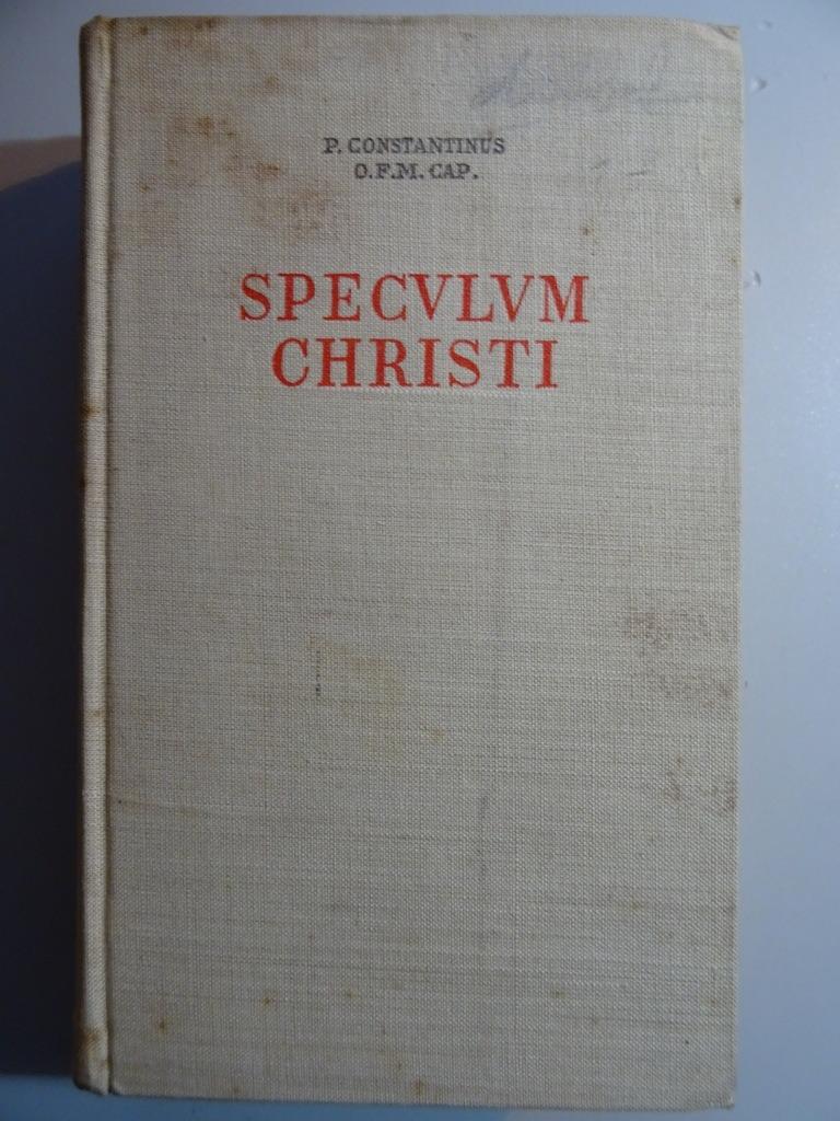 P. Constantinus Speculum Christi 45 conférences de prêtres, Livres, Religion & Théologie, Christianisme | Catholique, Enlèvement ou Envoi